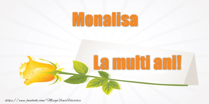 Pentru Monalisa La multi ani! - Felicitari de La Multi Ani cu flori