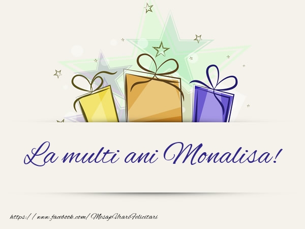 La multi ani Monalisa! - Felicitari de La Multi Ani