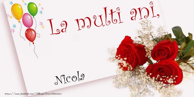 La multi ani, Nicola - Felicitari de La Multi Ani cu flori