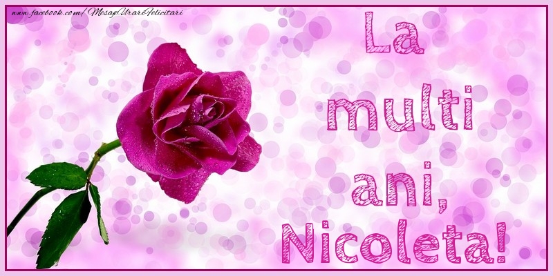 La multi ani, Nicoleta! - Felicitari de La Multi Ani cu trandafiri