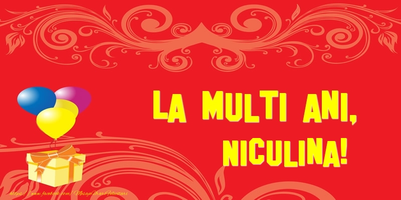 La multi ani, Niculina! - Felicitari de La Multi Ani