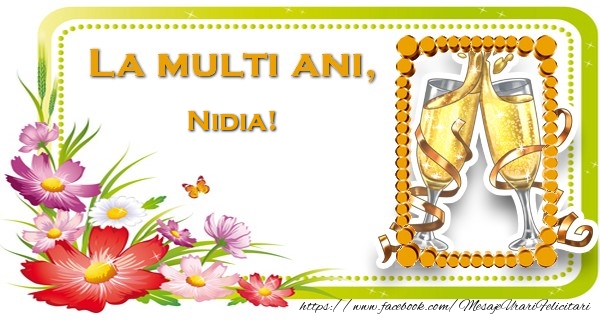 La multi ani, Nidia! - Felicitari de La Multi Ani