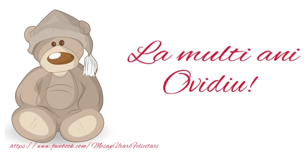 La multi ani Ovidiu! - Felicitari de La Multi Ani