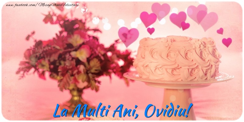 La multi ani, Ovidiu! - Felicitari de La Multi Ani