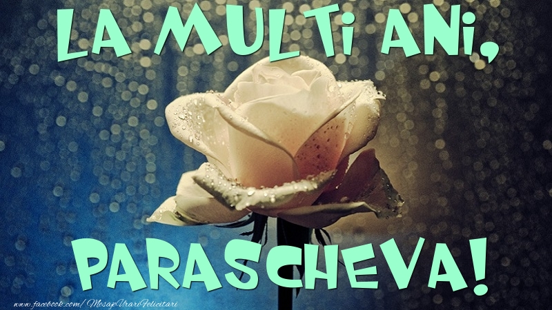 La multi ani, Parascheva - Felicitari de La Multi Ani cu trandafiri