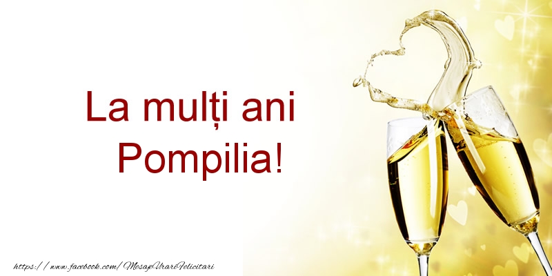 La multi ani Pompilia! - Felicitari de La Multi Ani