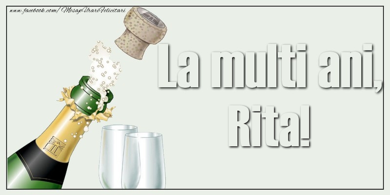 La multi ani, Rita! - Felicitari de La Multi Ani cu sampanie