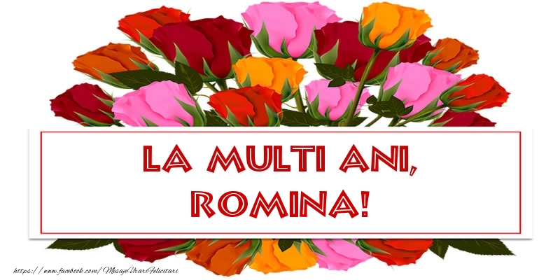 La multi ani, Romina! - Felicitari de La Multi Ani cu trandafiri