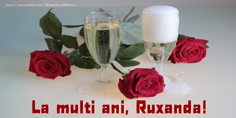 La multi ani, Ruxanda! - Felicitari de La Multi Ani cu trandafiri