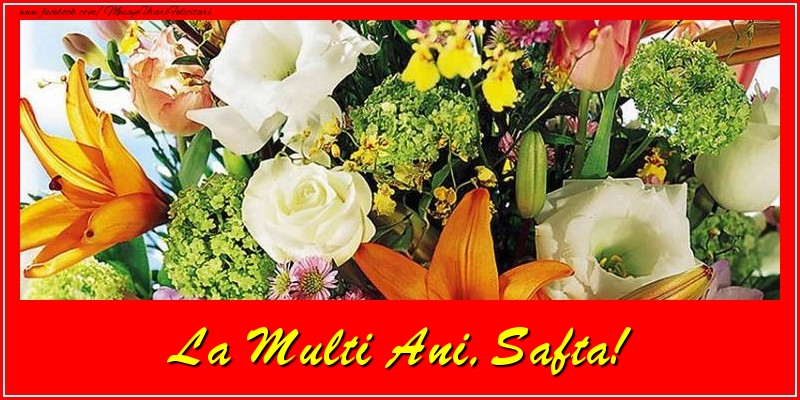 La multi ani, Safta! - Felicitari de La Multi Ani cu flori