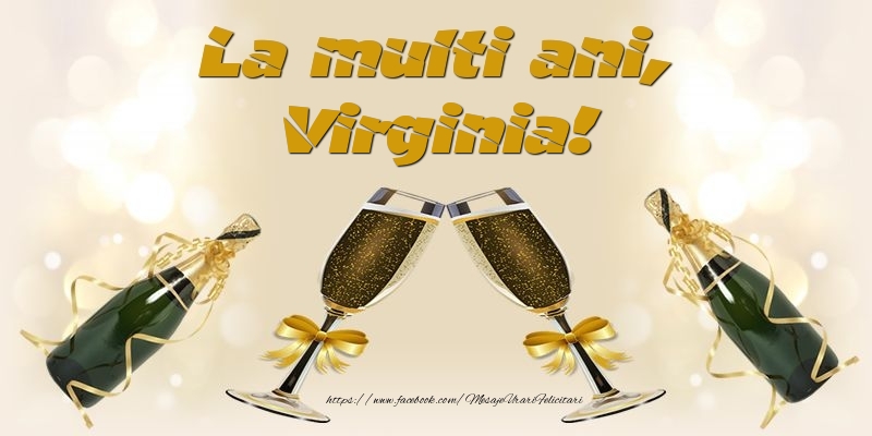 La multi ani, Virginia! - Felicitari de La Multi Ani cu sampanie