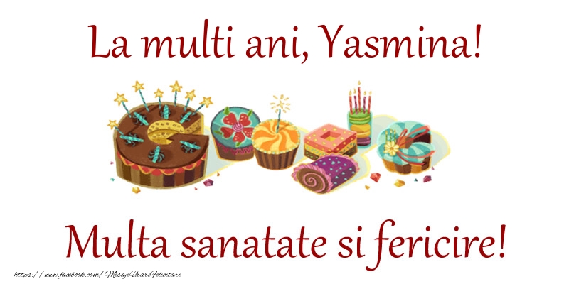  La multi ani, Yasmina! Multa sanatate si fericire! - Felicitari de La Multi Ani