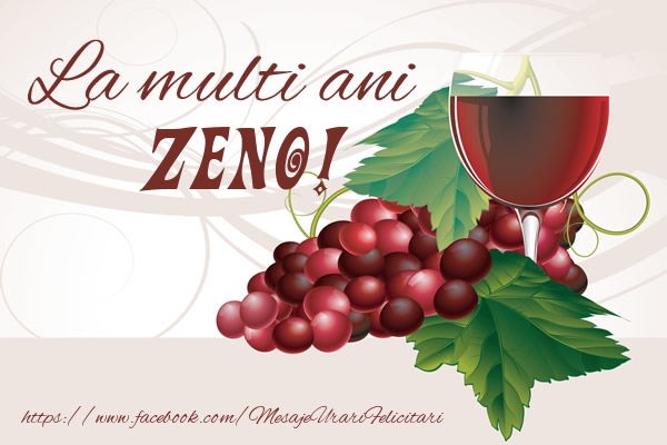 La multi ani Zeno! - Felicitari de La Multi Ani