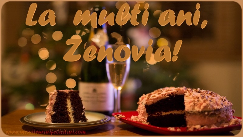 La multi ani, Zenovia! - Felicitari de La Multi Ani cu tort