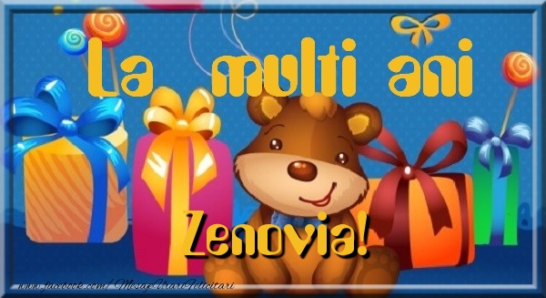 La multi ani Zenovia - Felicitari de La Multi Ani haioase